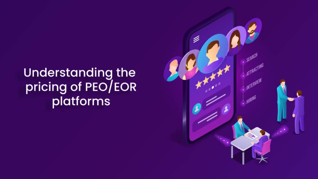 Comprehensive Guide to PEO/EOR Payroll Platform Pricing