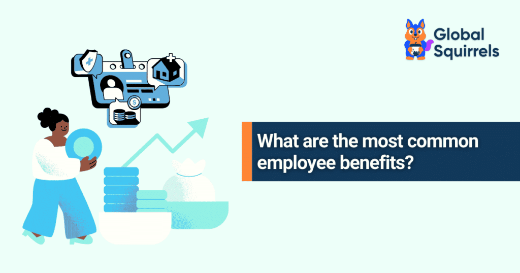 What are the most common employee benefits