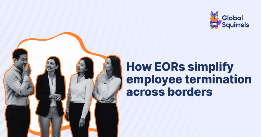 how eors simplify employee termination across borders