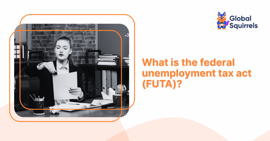 what is the federal unemployment tax act (futa)